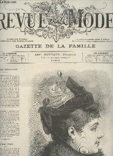 Revue De La Mode, Gazette De La Famille - 20e Année N°38 Sam. 19 Sept. 1891 - Chronique De La Mode Par Mme Gabrielle D Eze - Description Des Toilettes Par M. De S. - Nécrologie - Paroles D Or -(...)