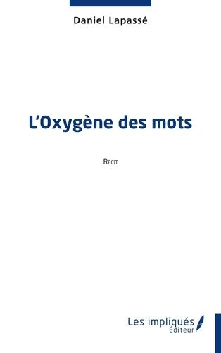 L'oxygène Des Mots
