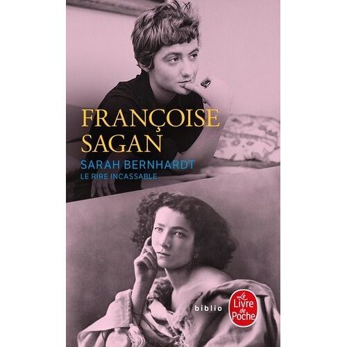 Sarah Bernhardt, Le Rire Incassable