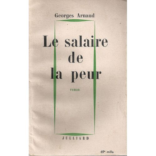 Le Salaire De La Peur.