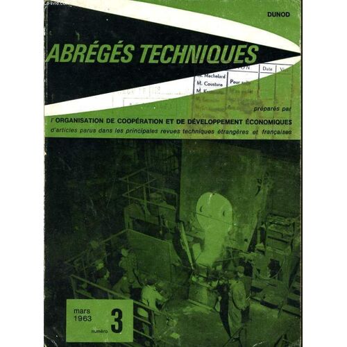 Abreges Techniques N°3 : Une Échelle De Pilote En Caoutchouc, Une Machine À Joindre Les Courroies Abrasives, Un Tambour Démontable Facilite La Fabrication Des Pneux Poids Lourds, Un Anneau A ...