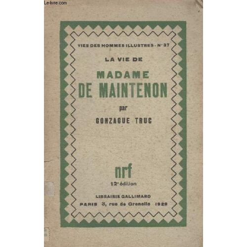 Collection  Vies Des Hommes Illustres N°  37. La Vie Madame De Maintenon.