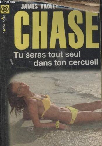 Collection La Poche Noire. N° 82 Tu Seras Pas Tout Seul Dans Ton Cercueil.