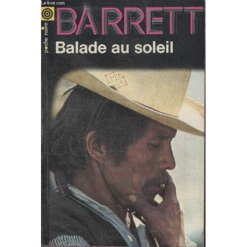 Collection La Poche Noire. N° 150 Balade Au Soleil.