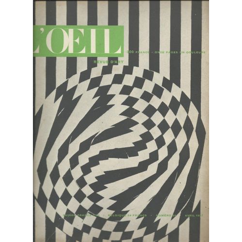 (Bauhaus - Rouault - Arp...) - Revue D' Art : L' Oeil N°28 (Avril 1957)