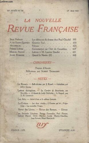 Collection La Nouvelle Revue Francaise N° 188. Les Elements Du Drame Chez Paul Claudel Par Jean Prevost/ Courrier Du Sud Par A. De Saint Exupery/ Poemes Par Holderlin/ Lettre A M.Lucien ...