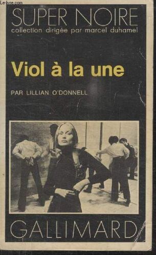 Collection Super Noire N° 29. Viol A La Lune.