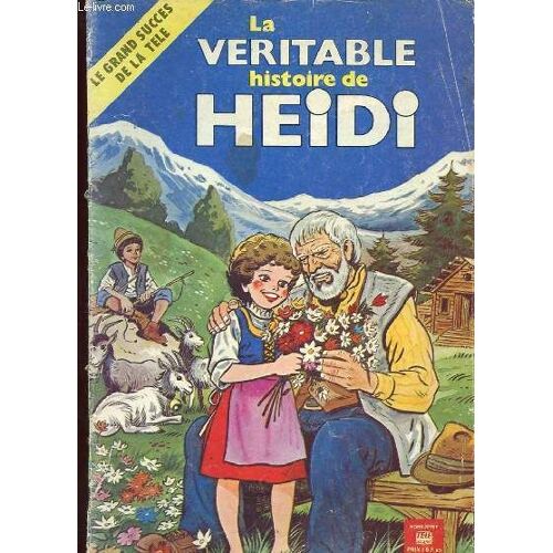 La Veritable Histoire De Heidi
