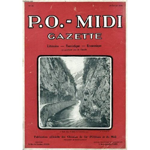 P.O.-Midi, N° 10, Juillet 1924, Gazette Litteraire, Touristique, Economique, Ne Publiant Que De L'inedit