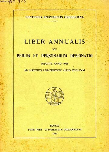 Liber Annualis, Seu Rerum Et Personarum Designatio Ineunte Anno 1935
