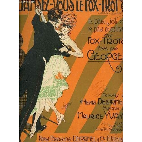 Dansez-Vous Le Fox-Trot ? Fox-Trot Chanson Populaire.