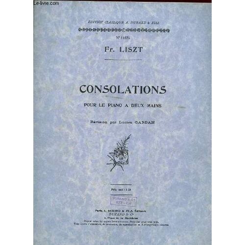 Consolations Pour Le Piano A Deux Mains.
