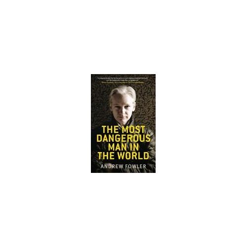 The Most Dangerous Man In The World