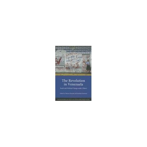 The Revolution In Venezuela - Social And Political  Change Under Chávez