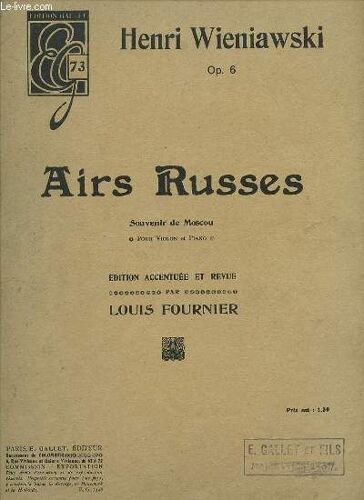 Airs Russes, Souvenir De Moscou Pour Violon Et Piano.
