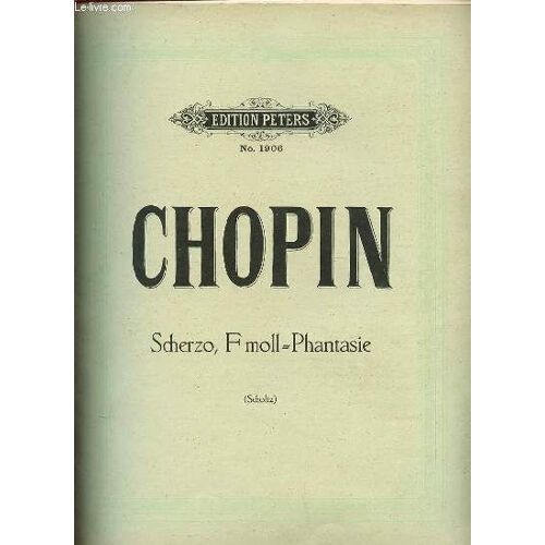 Scherzo, Fmoll-Phantasie.