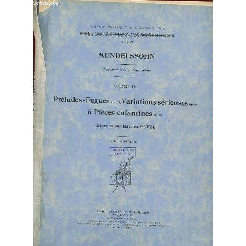 Volume Iv. Preludes-Fugues Op: 35, Variations Serieuses Op: 54.