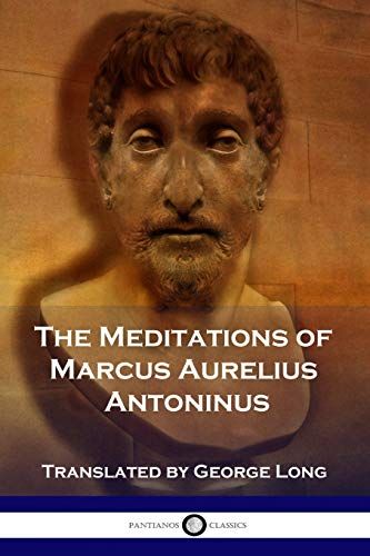 The Meditations Of Marcus Aurelius Antoninus