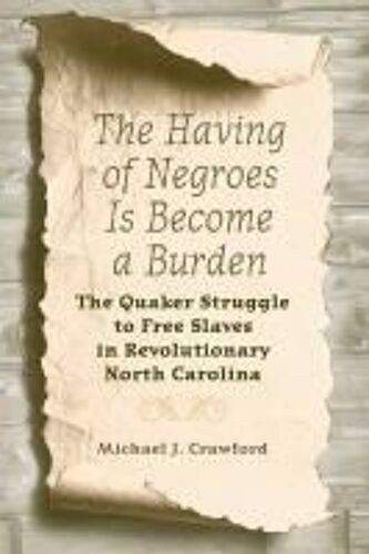 The Having Of Negroes Is Become A Burden