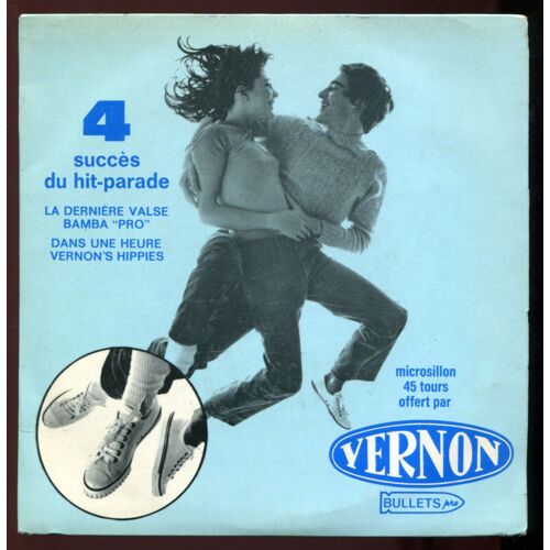 Dans Une Heure - Vernon's Hippies - La Dernière Valse - Bamba Pro  -  Disque Publicitaire  -  Chaussures Vernon