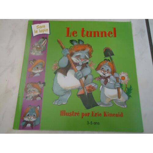 Sam Le  Lapin Le Tunnel