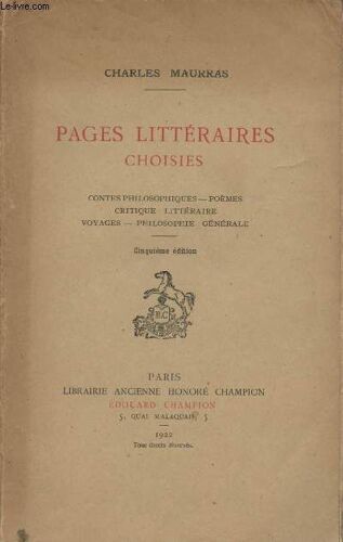 Pages Littéraires Choisies - Contes Philosophiques, Poèmes, Critique Littéraire, Voyages, Philosophie Générale - 5e Édition
