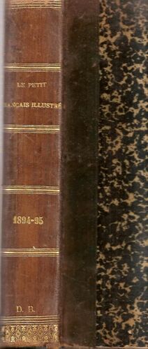Le Petit Francais Illustre  Journal Des Ecoliers 1895