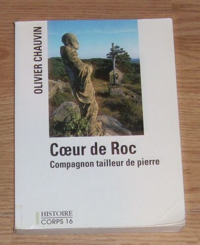 Coeur De Roc - Compagnon Tailleur De Pierre