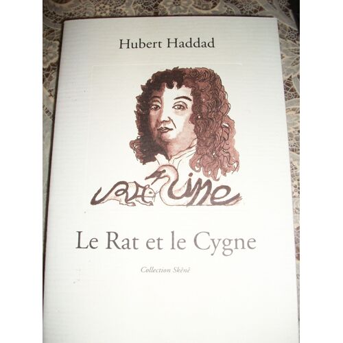 Le Rat Et Le Cygne - Drame En Cinq Actes
