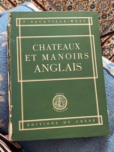 Vita Sackville West, Châteaux Et Manoirs, Anglais, Édition Du Chêne