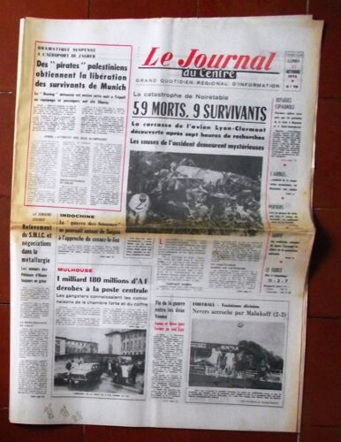 Le Journal Du Centre 30 Octobre 1972.La Catastrophe De Noirétable 59 Morts 9 Survivants