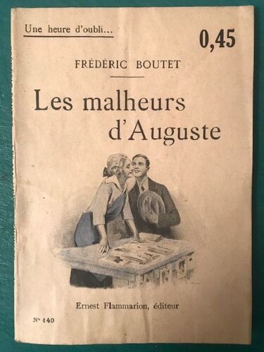 Les Malheurs D'auguste - Une Heure D'oubli ... N° 140