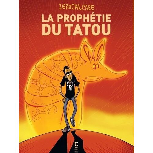 La Prophétie Du Tatou