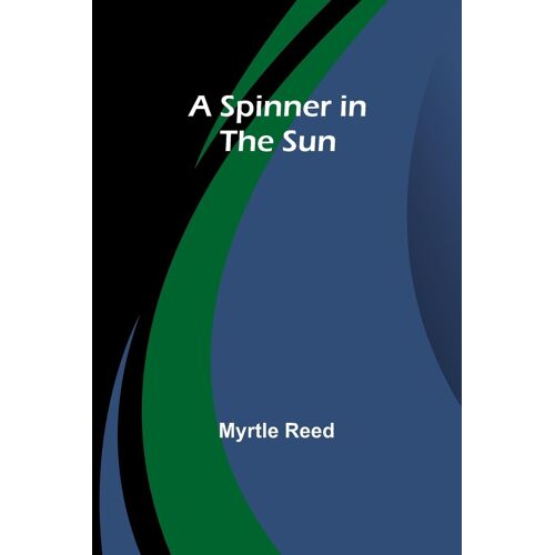 A Spinner In The Sun