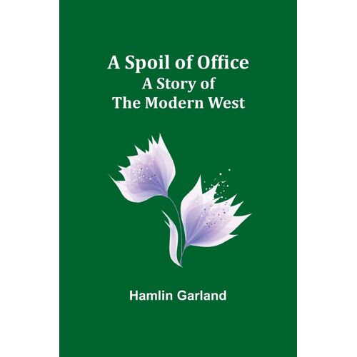 A Spoil Of Office