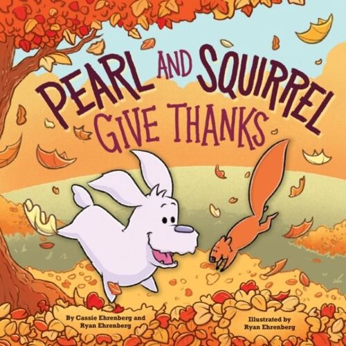 Pearl And Squirrel Give Thanks