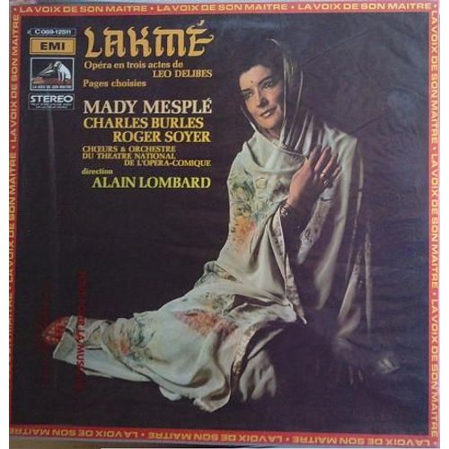 Lakme - Opéra En Trois Actes De Leo Delibes - Pages Choisies