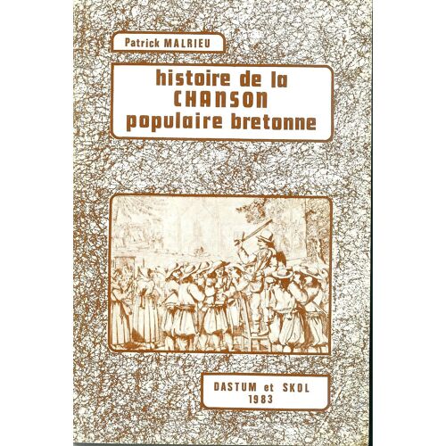 Histoire De La Chanson Populaire Bretonne