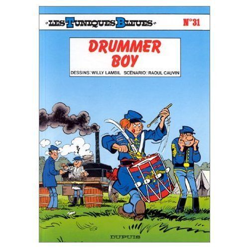 Les Tuniques Bleues Tome 31 - Drummer Boy