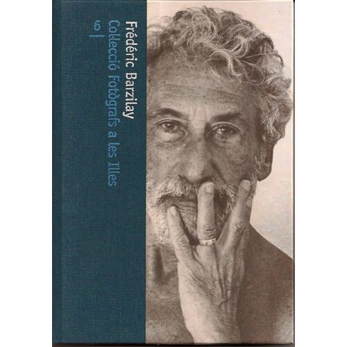 Frédéric Barzilay, Colleccio Fotografs A Les Illes