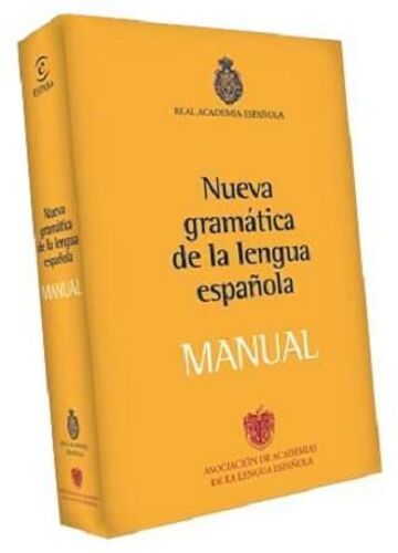 Manual De La Nueva Gramatica De La Lengua Espanola