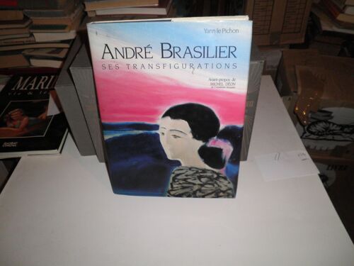 André Brasilier - Ses Transfigurations