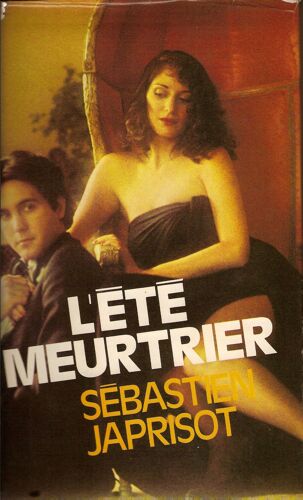 L'été Meurtrier