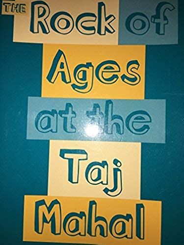 The Rock Of Ages At The Taj Mahal: Unquiet Meditations [Paperback]