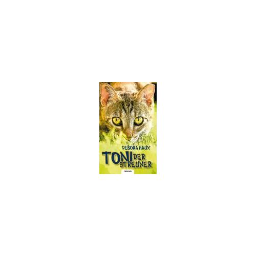 Haux, D: Toni Der Streuner