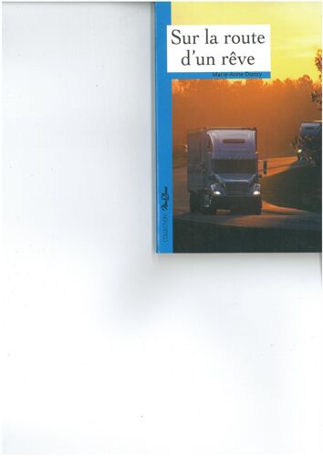 Sur La Route D'un Rêve