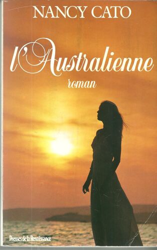 L Australienne. Roman
