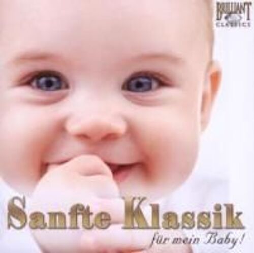 Various: Sanfte Klassik Für Mein Baby