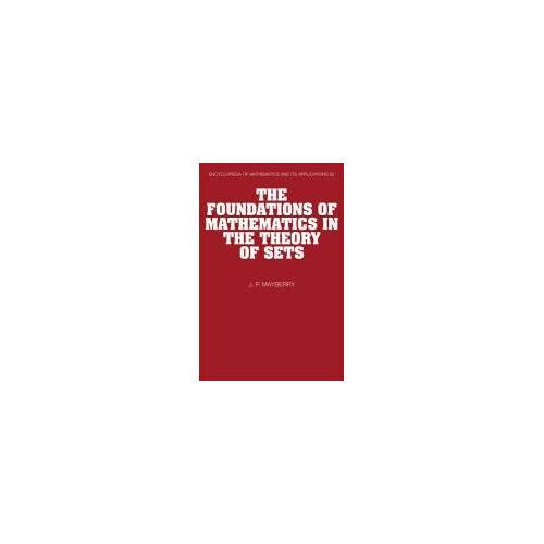 The Foundations Of Mathematics In The Theory Of Sets