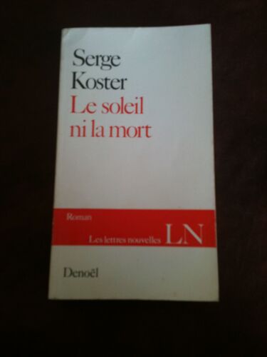 Le Soleil Ni La Mort